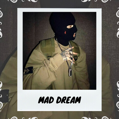 Mad Dream | Boomplay Music