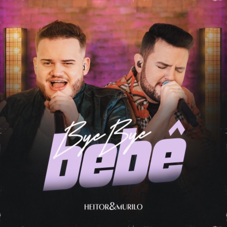 Bye Bye Bebê (Ao Vivo) | Boomplay Music