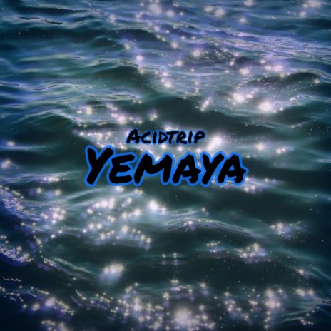 Yemaya | Boomplay Music