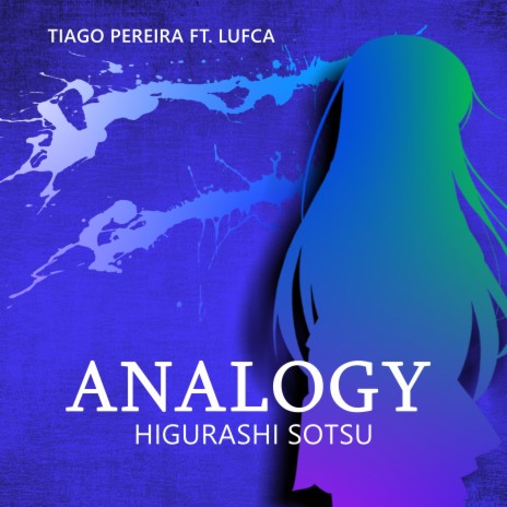 Analogy (Higurashi Sotsu) ft. Lufca | Boomplay Music