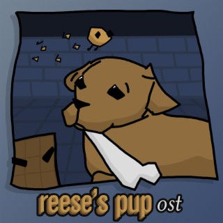 Reese's Pup (Original Soundtrack)