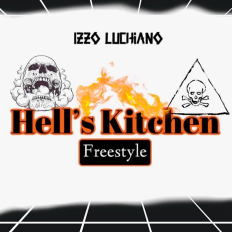 Hell's Kitchen Freestyle | Boomplay Music