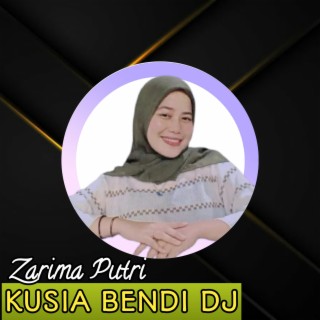 Kusia Bendi DJ