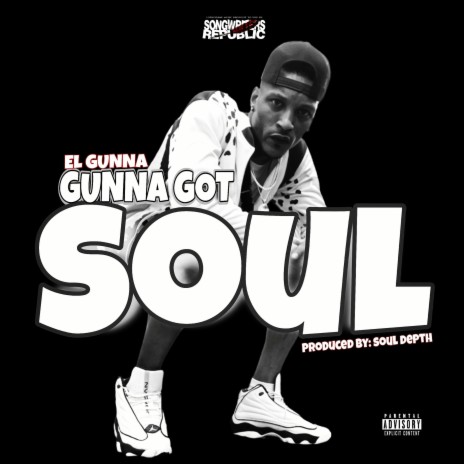 Gunna Got Soul | Boomplay Music