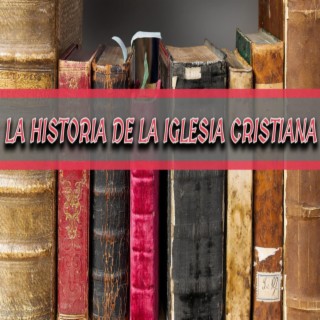 Los seis períodos generales de la historia de la iglesia. (Radio Edit)