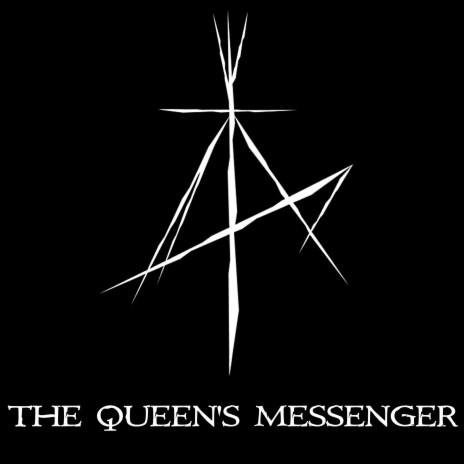 The Queen's Messenger | Boomplay Music