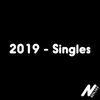 2019 - Singles