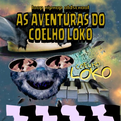 Loop Hiphop Oldschool (As Aventuras do Coelholoko) | Boomplay Music