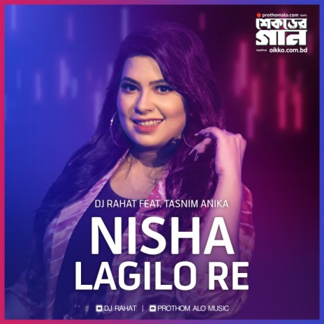 Nisha Lagilo Re | Boomplay Music