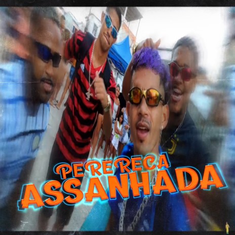 Perereca Assanhada ft. mc totti, mc jhony, mc trava & mc gw | Boomplay Music