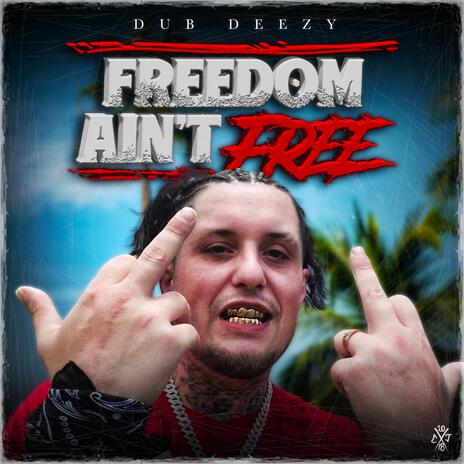 Freedom Aint Free | Boomplay Music