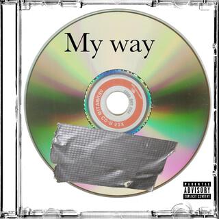 My way