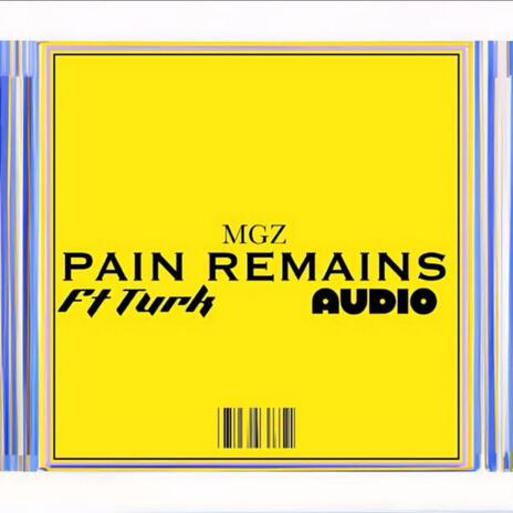 Pain remains | Boomplay Music