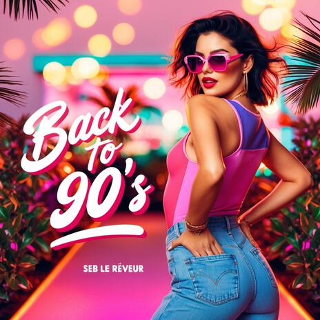 Back To 90's | Boomplay Music