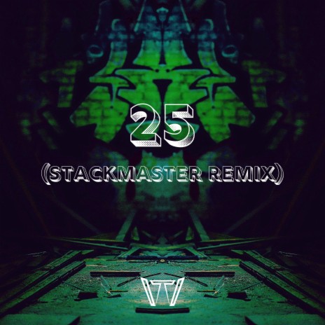 25 (StackMaster Remix) | Boomplay Music