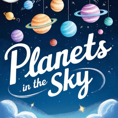 Planets in the Sky | Boomplay Music