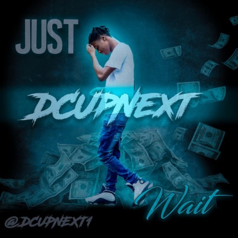 Just Wait | Boomplay Music