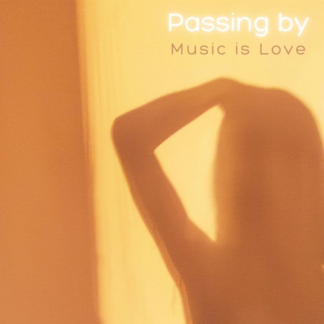 Passing By | Boomplay Music