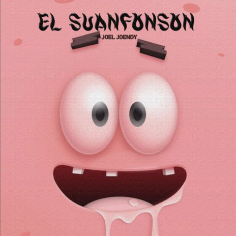 El Suanfonson | Boomplay Music