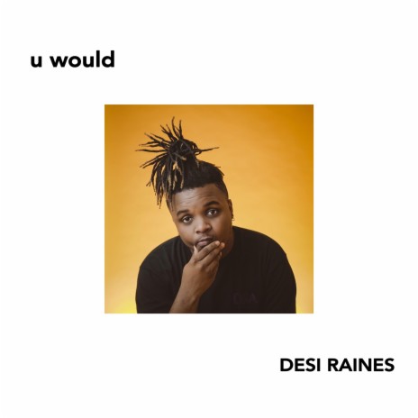 U Would