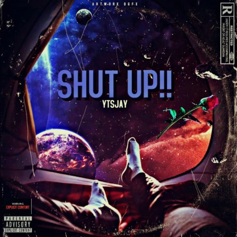 SHUT UP!! | Boomplay Music