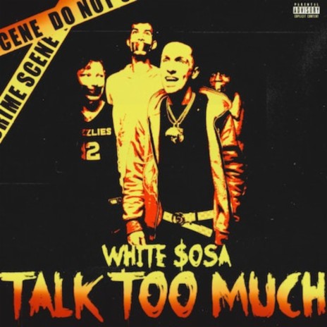 Talk Too Much | Boomplay Music