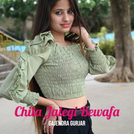 Chita Jalegi Bewafa | Boomplay Music