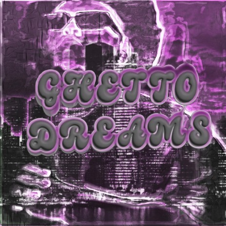 Ghetto Dreams | Boomplay Music