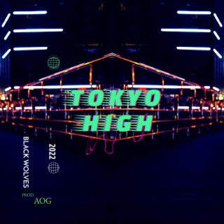 Tokyo High lyrics | Boomplay Music