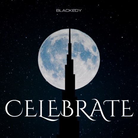 Celebrate | Boomplay Music