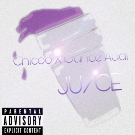 Juice (feat. Chicoo) | Boomplay Music