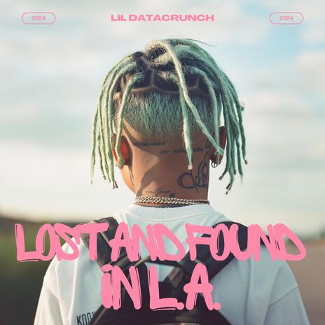 Lost and Found in LA | Boomplay Music