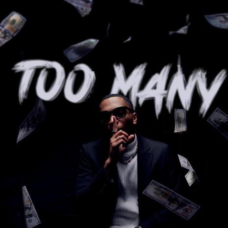 Too Many (Clean) | Boomplay Music