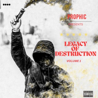 Legacy Of Destruction Volume 1.