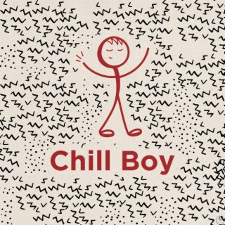 Chill Boy