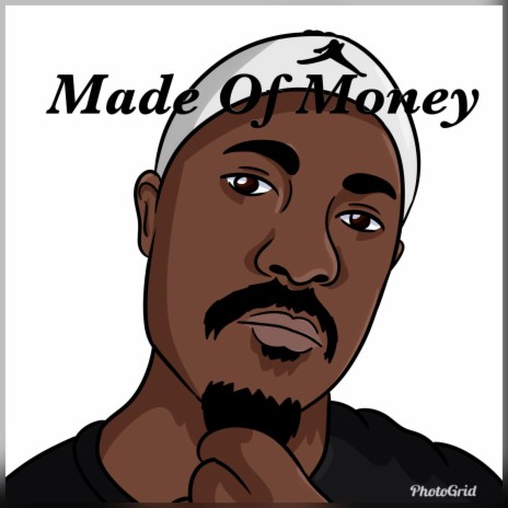 Made of Money | Boomplay Music