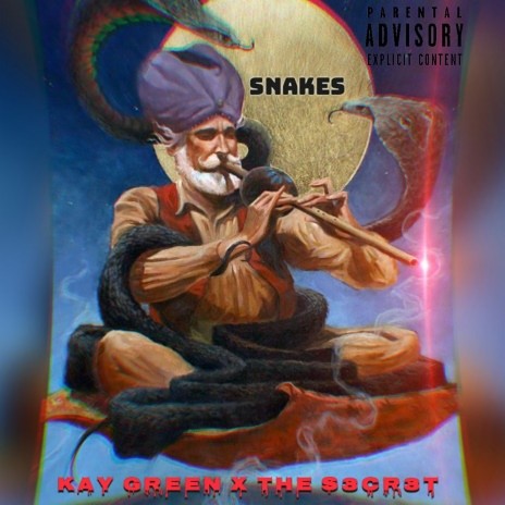 Snakes ft. SiRi (The S3cr3t) | Boomplay Music