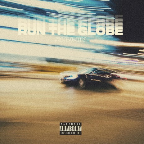 RUN THE GLOBE ft. E.P.O | Boomplay Music