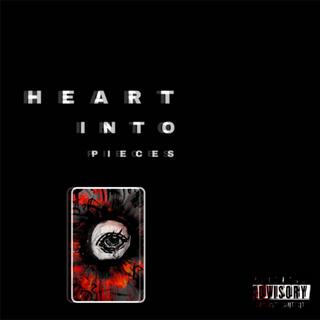 Heart Into Pieces