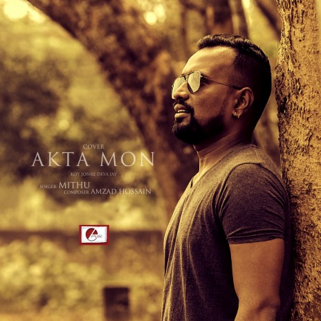 Akta Mon | Boomplay Music