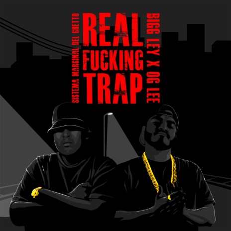 Real Fucking Trap (feat. Bigg Ley) | Boomplay Music