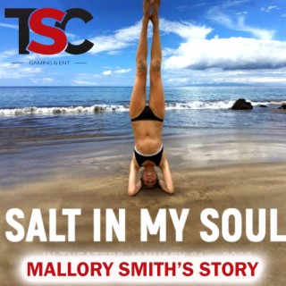 Salt in My Soul Documentary - Mallory Smith’s Brave Battle with CF