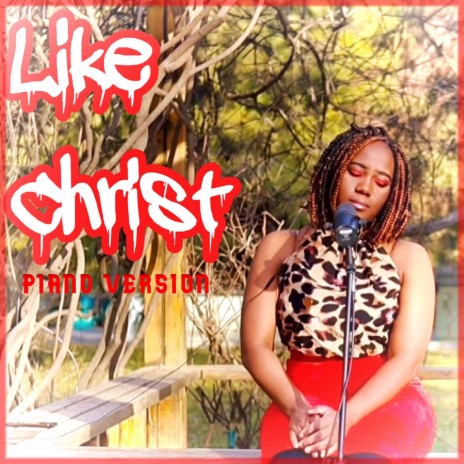 Like Christ | Boomplay Music