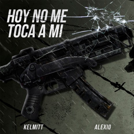 Hoy No Me Toca a Mi ft. Alexio | Boomplay Music