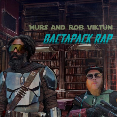 Bactapack Rap ft. Rob Viktum | Boomplay Music