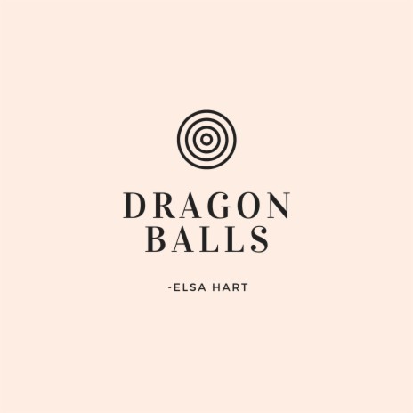 Dragon Balls | Boomplay Music