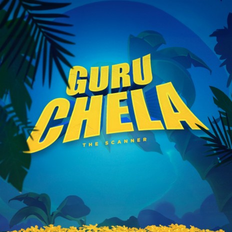 Guru Chela ft. Blessed Official | Boomplay Music