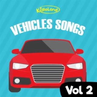 Kidloland Vehicles Songs, Vol. 2