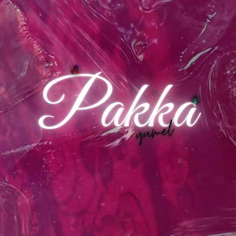 Pakka | Boomplay Music