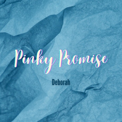 Pinky Promise | Boomplay Music